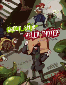Sweet Shub and Hella Thotep