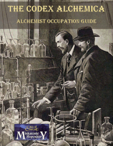 The Codex Alchemica: Alchemist Occupation Guide